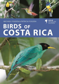 Title: Birds of Costa Rica, Author: Michael Fogden