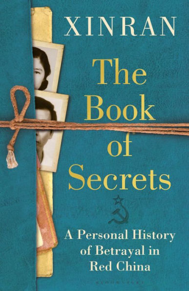 The Book of Secrets: A Personal History of Betrayal in Red China