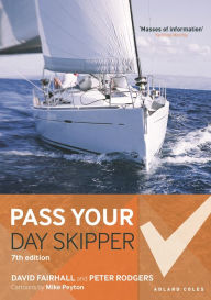 Title: Pass Your Day Skipper: 7th edition, Author: David Fairhall