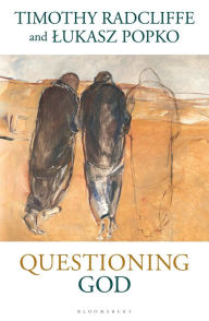 Title: Questioning God, Author: Timothy Radcliffe