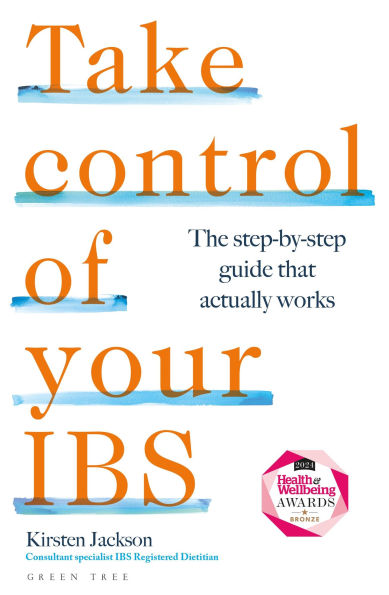 Take Control of your IBS: The step-by-step guide that actually works