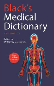 Title: Black's Medical Dictionary, Author: Harvey Marcovitch