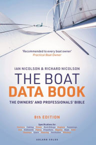 Title: The Boat Data Book 8th Edition: The Owners' and Professionals' Bible, Author: Ian Nicolson