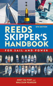 Title: Reeds Skipper's Handbook 8th edition: For Sail and Power, Author: Andy Du Port