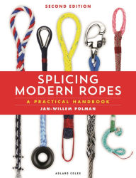 Title: Splicing Modern Ropes: A Practical Handbook, Author: Jan-Willem Polman