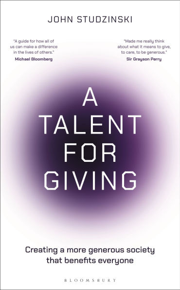 a Talent for Giving: Creating more generous society that benefits everyone