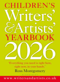 Title: Children's Writers' & Artists' Yearbook 2026: The best advice on writing and publishing for children, Author: Bloomsbury Publishing