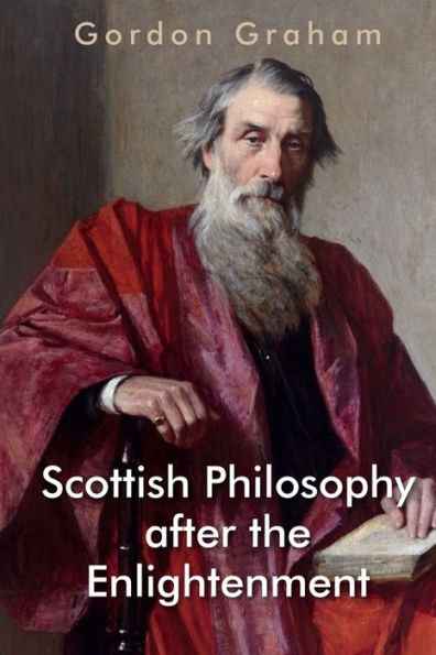 Scottish Philosophy after the Enlightenment