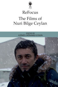 Ebook epub file free download ReFocus: The Films of Nuri Bilge Ceylan (English Edition) 9781399502986