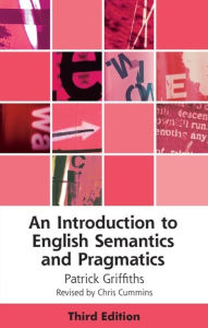 Title: An Introduction to English Semantics and Pragmatics, Author: Patrick Griffiths