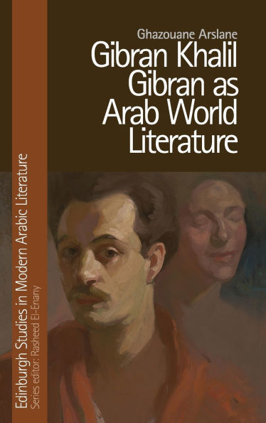 Gibran Khalil Gibran as Arab World Literature