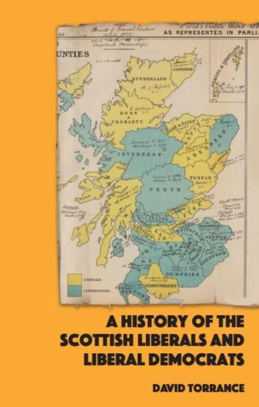 A History of the Scottish Liberals and Liberal Democrats