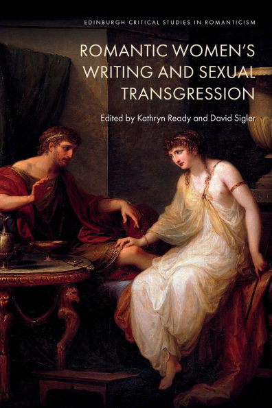 Romantic Women's Writing and Sexual Transgression