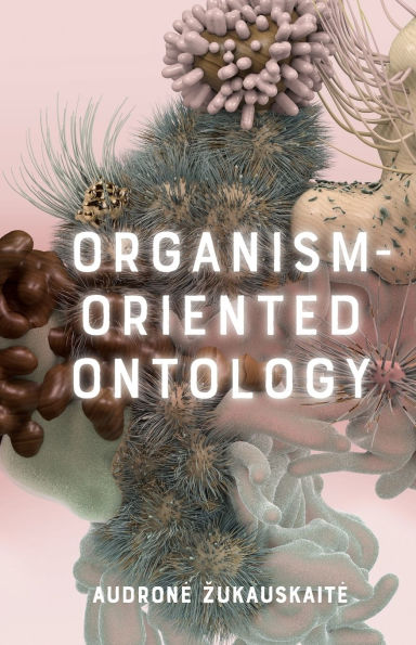 Organism-Oriented Ontology