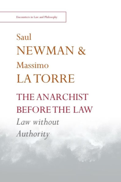 the Anarchist before Law: Law without Authority