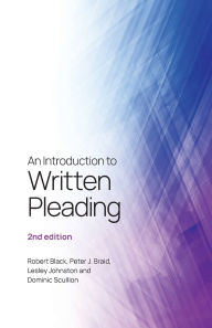 Title: An Introduction to Written Pleading: 2nd edition, Author: Robert Black