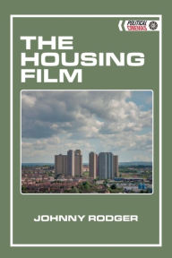 Title: The Housing Film, Author: Johnny Rodger