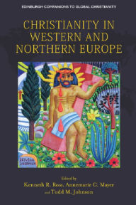 Title: Christianity in Western and Northern Europe, Author: Kenneth R. Ross