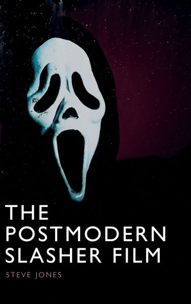 The Postmodern Slasher Film