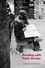 Title: Reading with Peter Brooks, Author: Rachel Bowlby