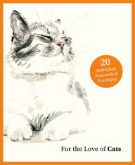 Title: For the Love of Cats: 20 Individual Notecards and Envelopes, Author: Ana Sampson