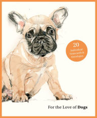 Title: For the Love of Dogs: 20 Individual Notecards and Envelopes, Author: Ana Sampson