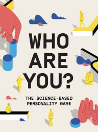 Title: Who Are You?: The science-based personality game, Author: Sanna Balsari-Palsule