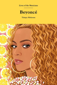 Title: Beyoncé, Author: Tshepo Mokoena