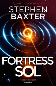 Title: Fortress Sol, Author: Stephen Baxter