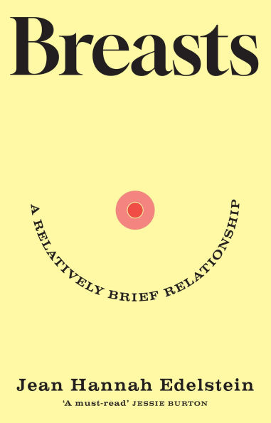 Breasts: A Relatively Brief Relationship - the funny, moving and universally relatable new memoir