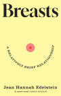 Breasts: A Relatively Brief Relationship - the funny, moving and universally relatable new memoir