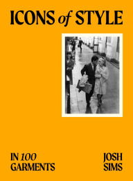 Free ebooks no membership download Icons of Style: in 100 Garments iBook PDF DJVU (English Edition) by Josh Sims 9781399623766