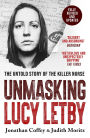 Unmasking Lucy Letby: The Untold Story of the Killer Nurse - as seen on BBC Panorama