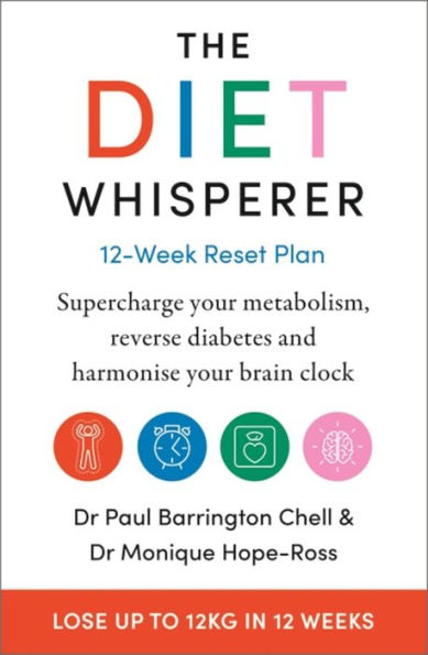 The Diet-Whisperer: 12-Week Reset Plan