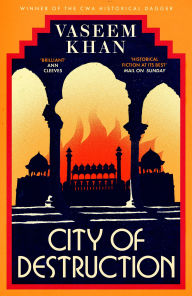 Title: City of Destruction: The gripping and unputdownable new Malabar House mystery, Author: Vaseem Khan