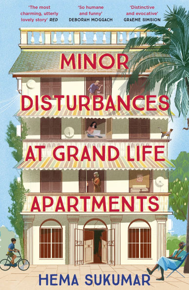 Minor Disturbances at Grand Life Apartments: curl up with this warming and uplifting novel