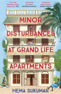 Minor Disturbances at Grand Life Apartments: your perfect uplifting read for this summer