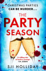 The Party Season: the most gripping and twisty Christmas detective thriller for 2023