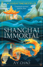 Shanghai Immortal: A richly told debut fantasy novel set in Jazz Age Shanghai