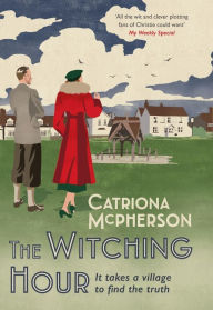 Title: The Witching Hour, Author: Catriona McPherson