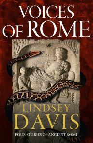 Ebook download kostenlos englisch Voices Of Rome: Four Tales of Ancient Rome 9781399721370 by Lindsey Davis FB2 ePub PDF English version