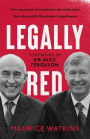 Legally Red: With a foreword by Sir Alex Ferguson