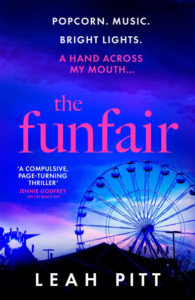 The Funfair: An edge of your seat psychological thriller with a twist that will leave you breathless