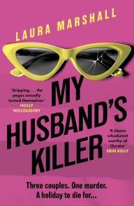 Title: My Husband's Killer, Author: Laura Marshall