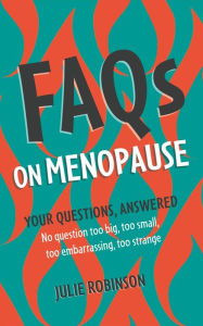 Title: FAQs on Menopause, Author: Julie Robinson