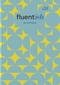 Free download english books in pdf format Fluentish: Language Learning Planner & Journal by Jo Franco (English literature)