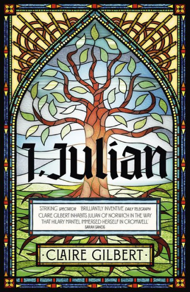 I, Julian: The fictional autobiography of Julian of Norwich