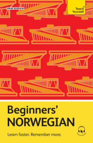 Title: Beginners' Norwegian: Learn faster. Remember more., Author: Irene Burdese