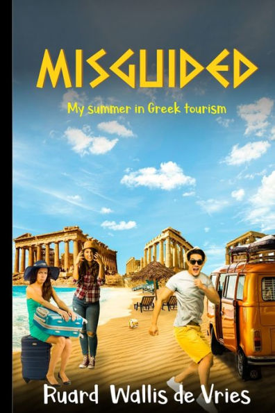 Misguided: My summer in Greek tourism