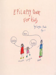 Title: Epilepsy book for kids, Author: Layla M Reid